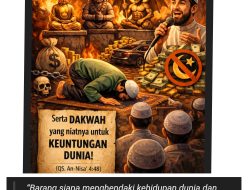 Ketika Amal Dipertaruhkan oleh Niat: Seruan Tauhid di Tengah Godaan Dunia