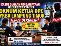 Kasus Dugaan Penganiayaan yang Menyeret Nama Oknum Ketua DPC YKBA Lampung Timur Terus Bergulir, Penyidik Mulai Periksa Saksi